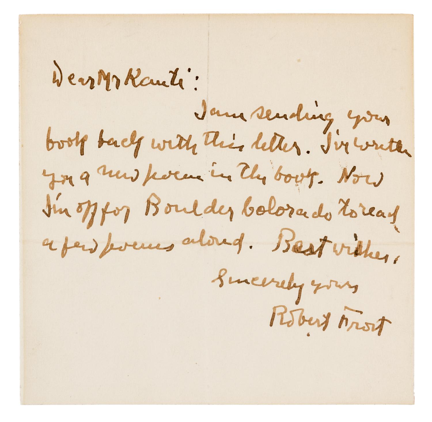 FROST, Robert (1874-1963). Autograph letter signed ("Robert Frost"), to Mr. Kanti. n.p., n.d.