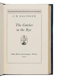 Salinger, J.D. (1919-2010). The Catcher in the Rye . Boston: Little, Brown and Company, 1951.