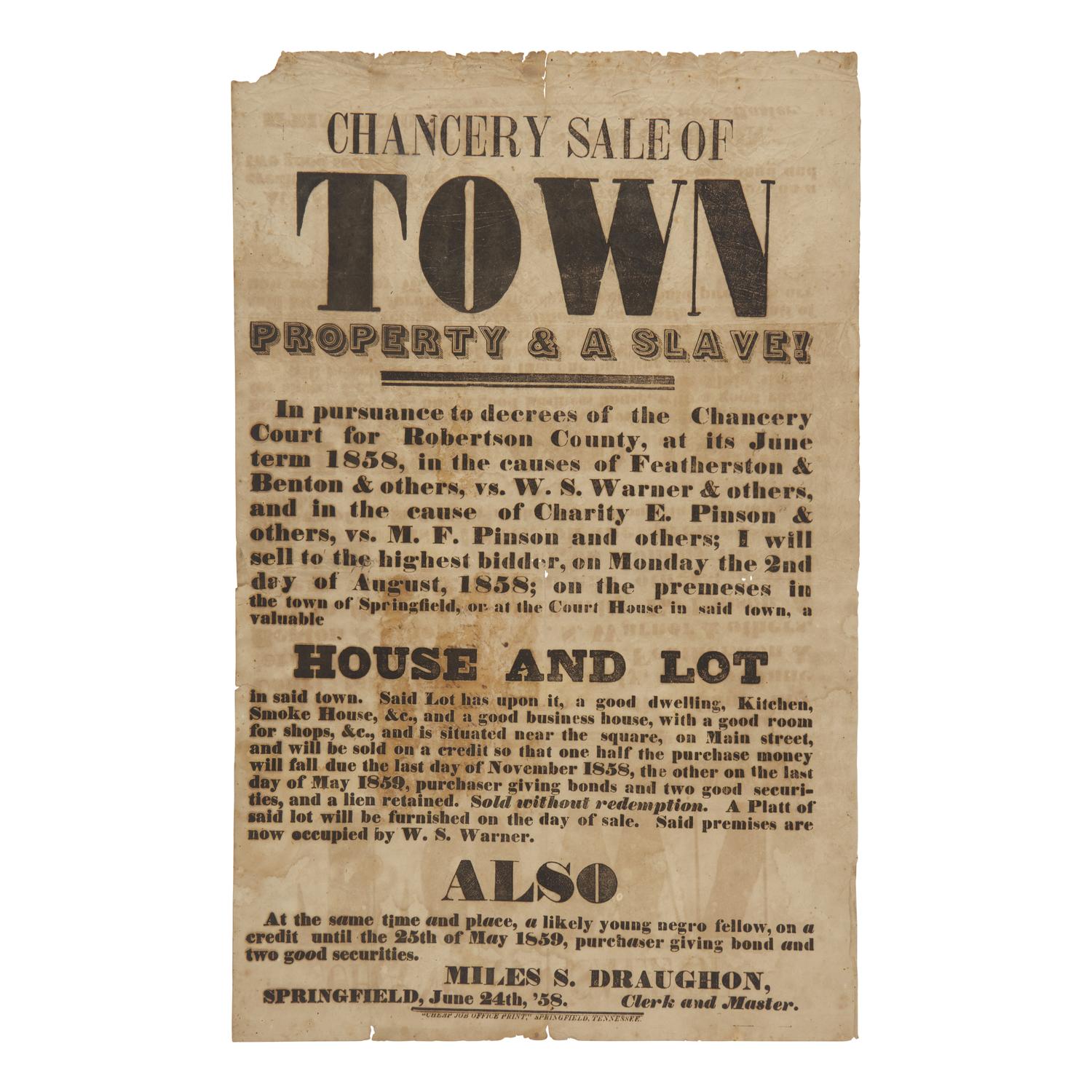 [African-Americana] [Enslavement] "Town Property & a Slave!" for Sale. A Human Life Reduced to a Single Line Item: A Rare Slave Broadside