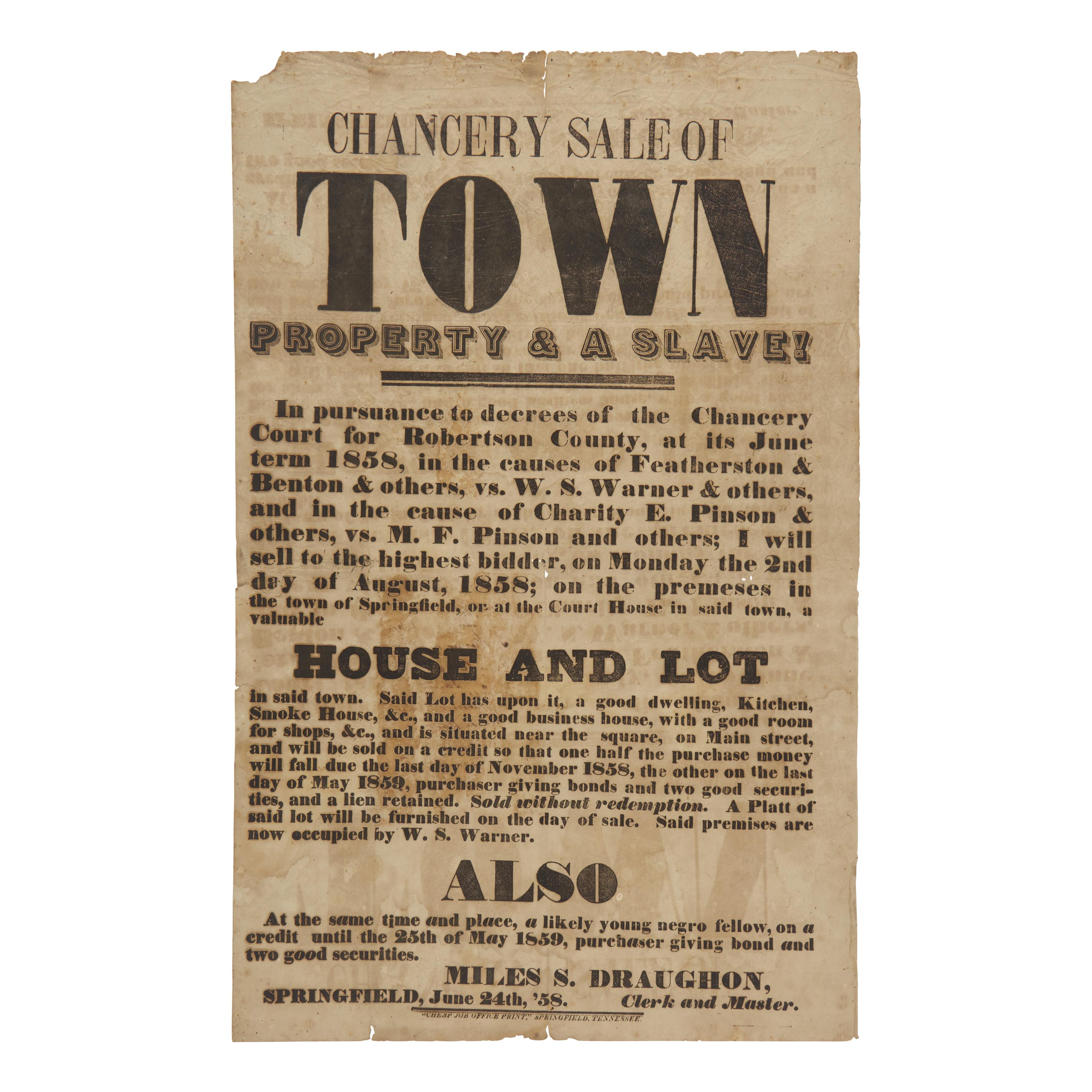 [African-Americana] [Enslavement] "Town Property & a Slave!" for Sale. A Human Life Reduced to a Single Line Item: A Rare Slave Broadside