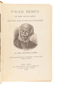 HARRIS, Joel Chandler (1848-1908). Uncle Remus. His Songs and His Sayings. New York: Appleton, 1881.