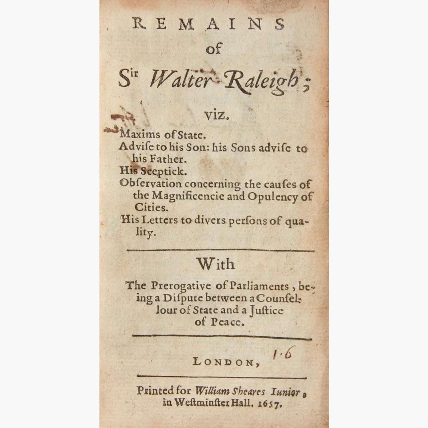 [Early Printing] [Raleigh, Sir Walter] Remains of Sir Walter Raleigh...