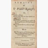 [Early Printing] [Raleigh, Sir Walter] Remains of Sir Walter Raleigh...