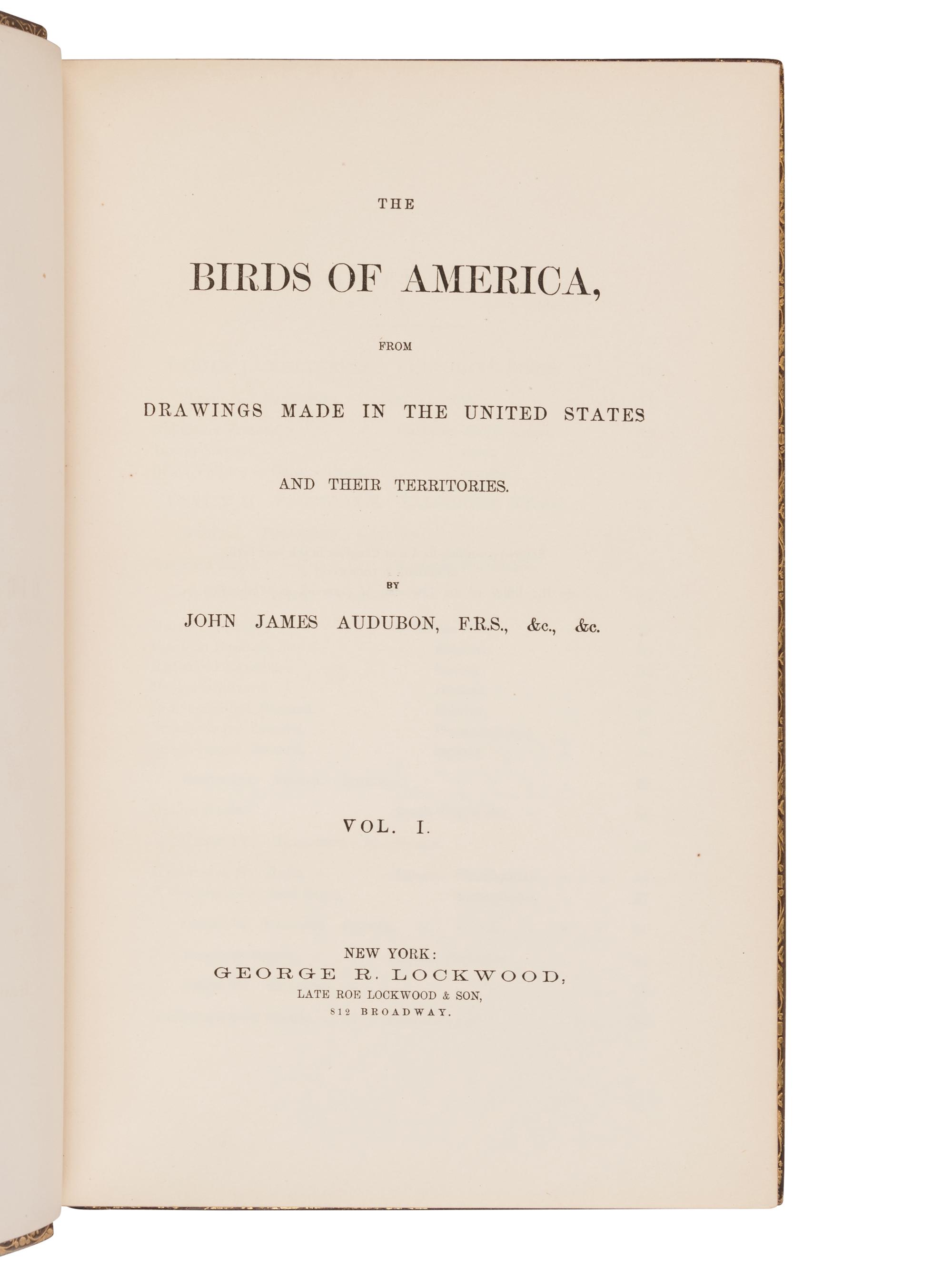 Audubon, John James. The Birds of America from Drawings Made in the United States and Their Territories .