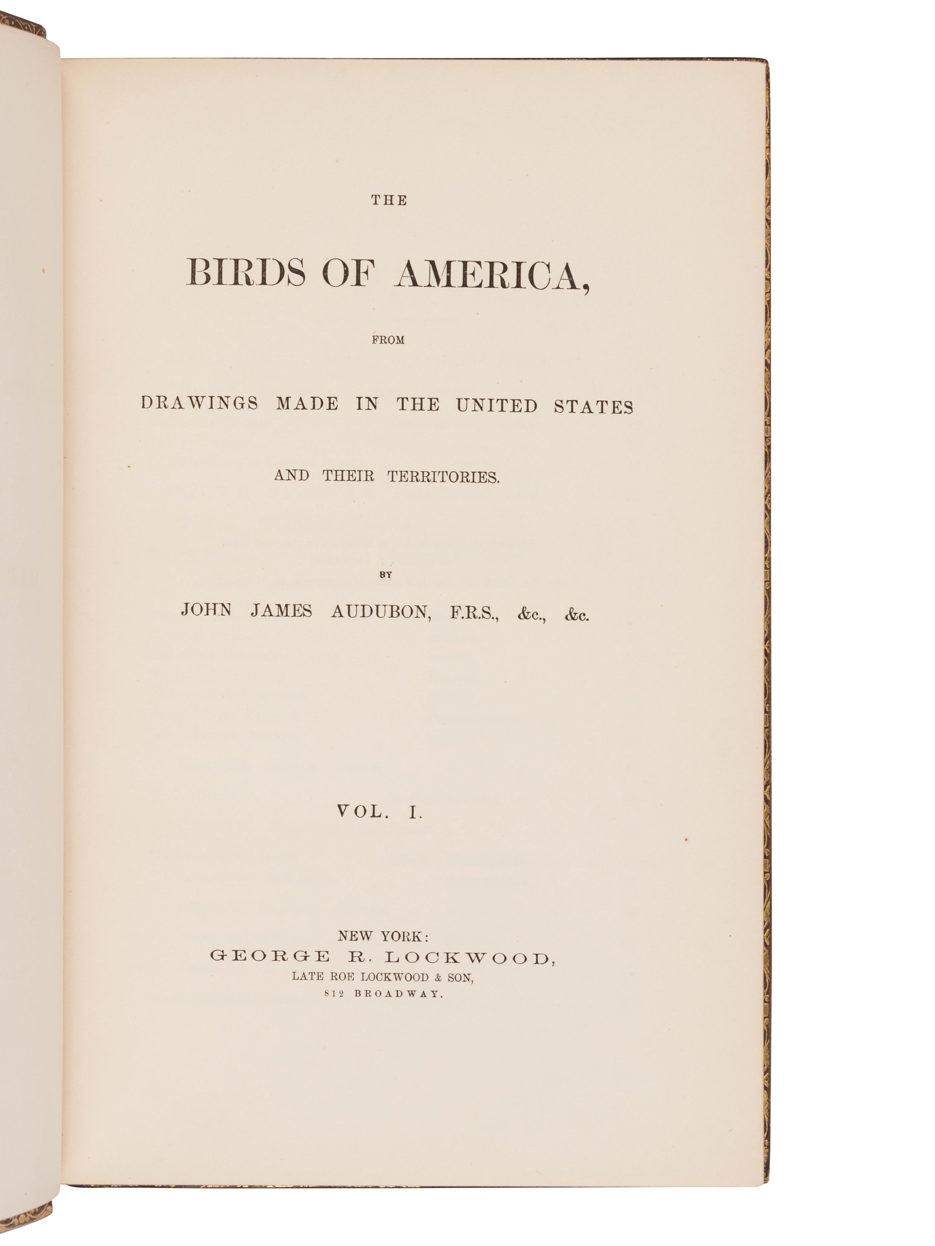 Audubon, John James. The Birds of America from Drawings Made in the United States and Their Territories .