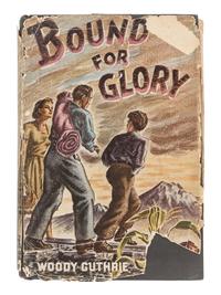 GUTHRIE, Woody (1912-1967). Bound For Glory. New York: E.P. Dutton & Co., 1943.