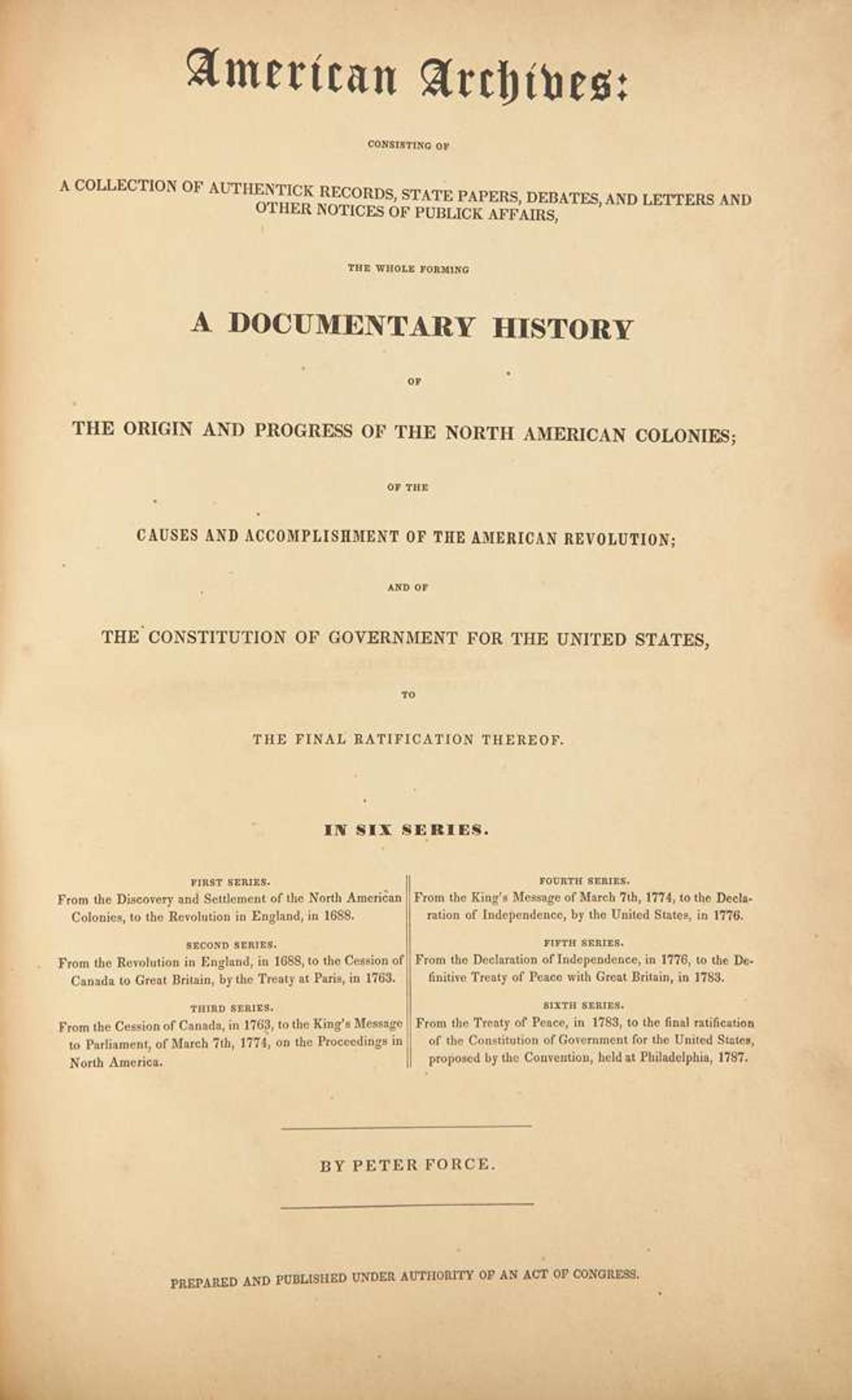 [Americana] [Declaration of Independence] (Force, Peter): In Congress, July 4, 1776. The unanimous Declaration of the thirteen united States of America