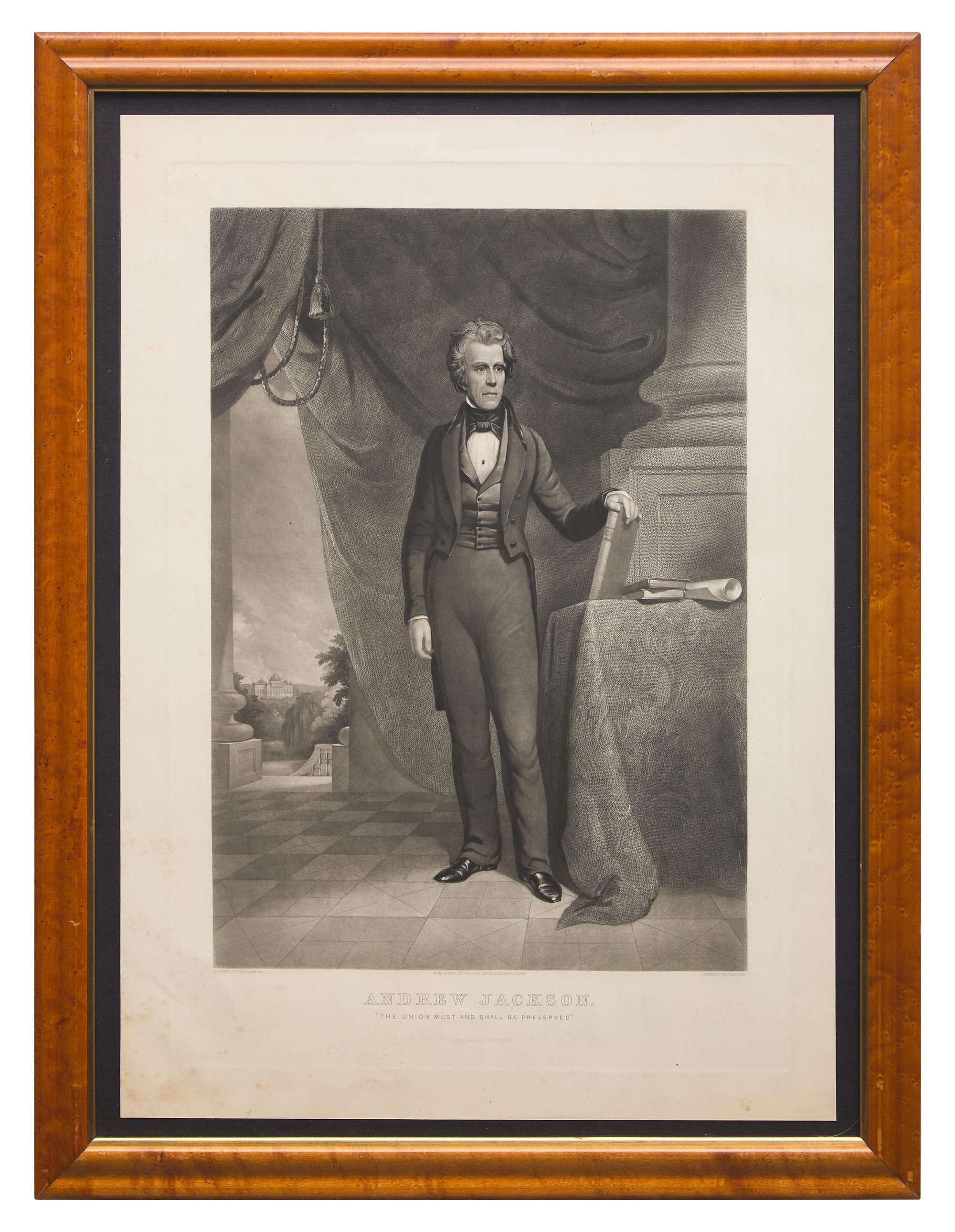 [Presidential] Sartain, John. Andrew Jackson. "The Union Must and Shall Be Preserved"
