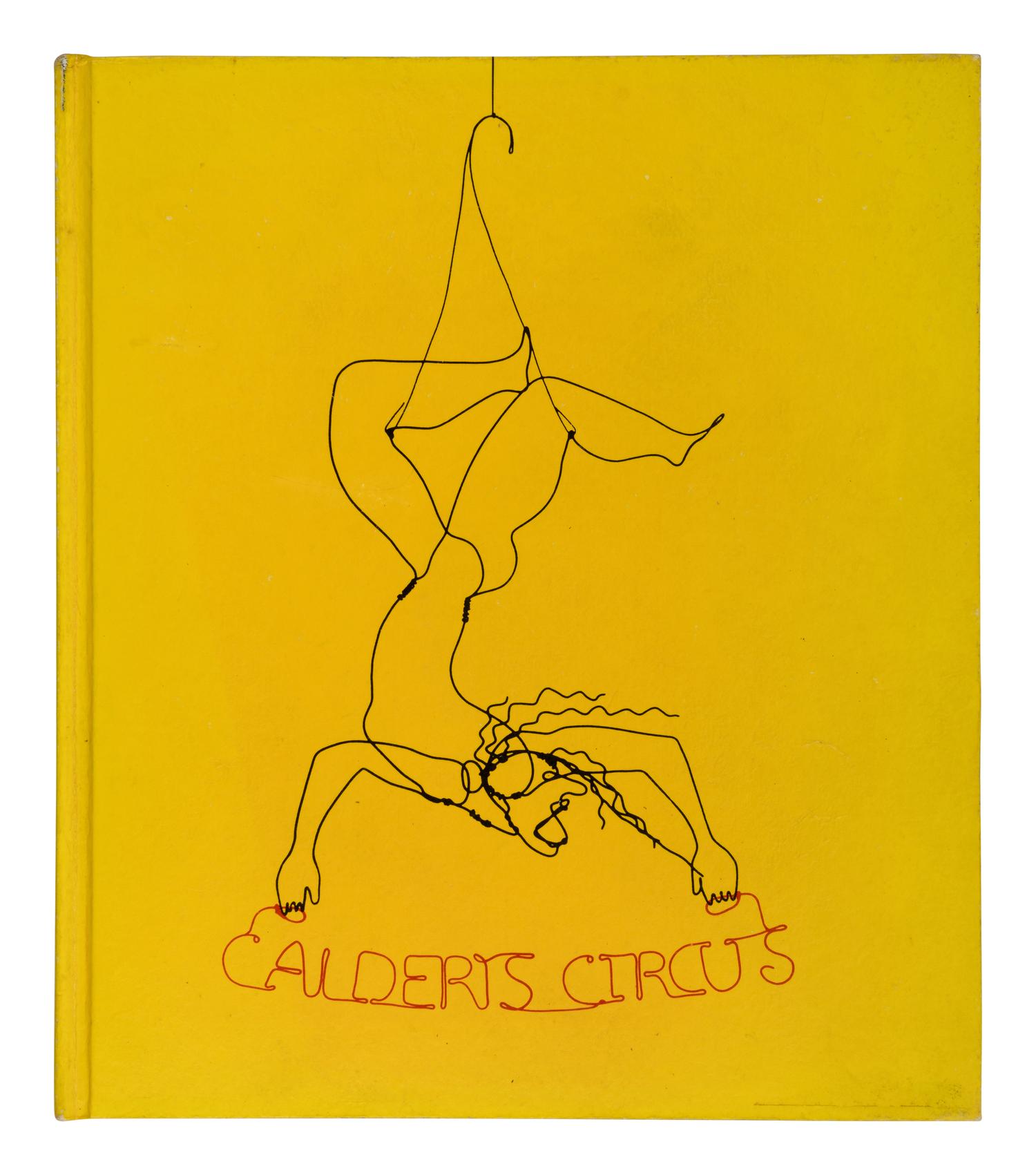 CALDER, Alexander (1898-1976). Calder's Circus . Edited by Jean Lipman and Nancy Foote. New York: E.P. Dutton & Co., 1972.