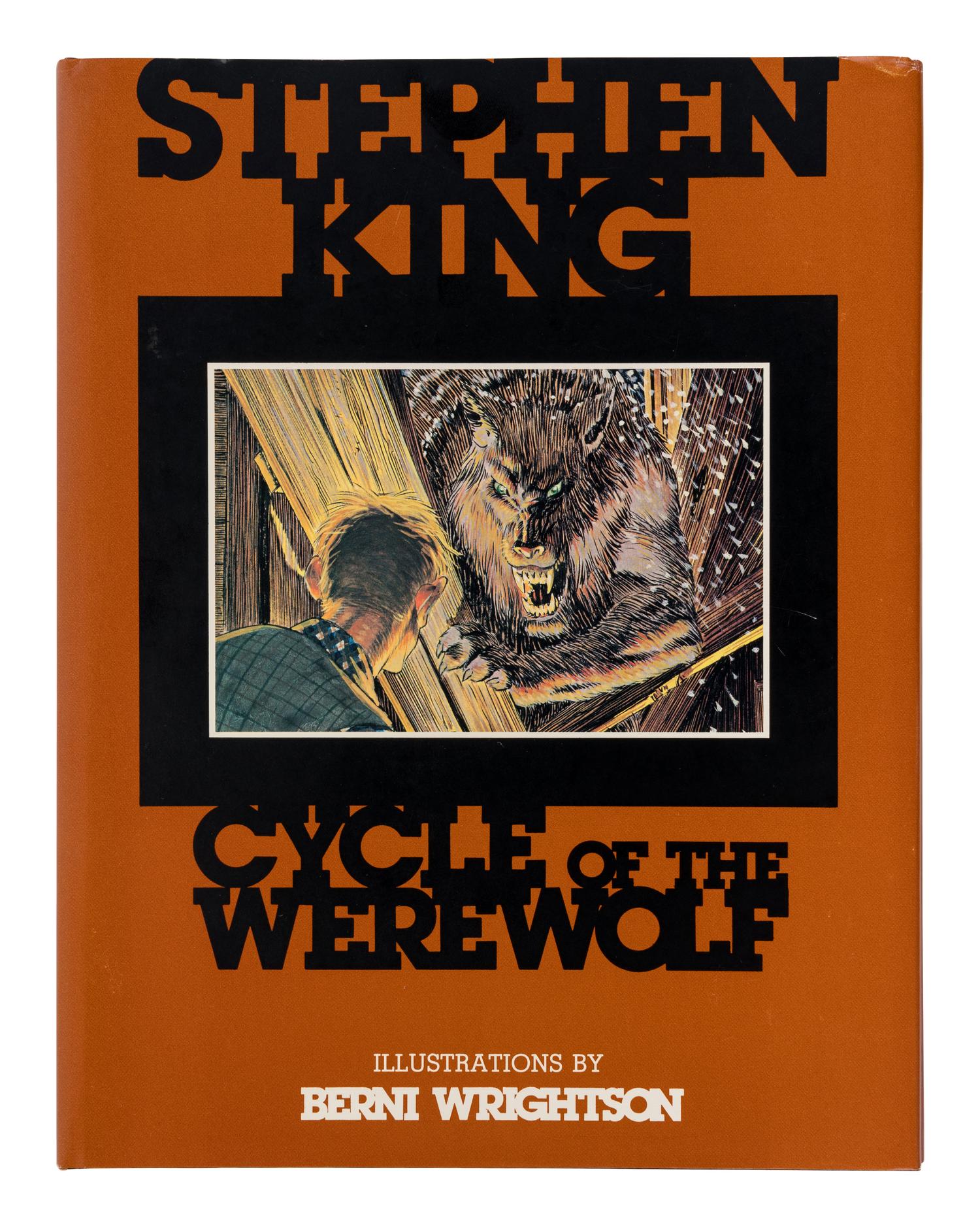 KING, Stephen (b. 1947). Cycle of the Werewolf. Westland, MI: The Land of Enchantment, 1983.