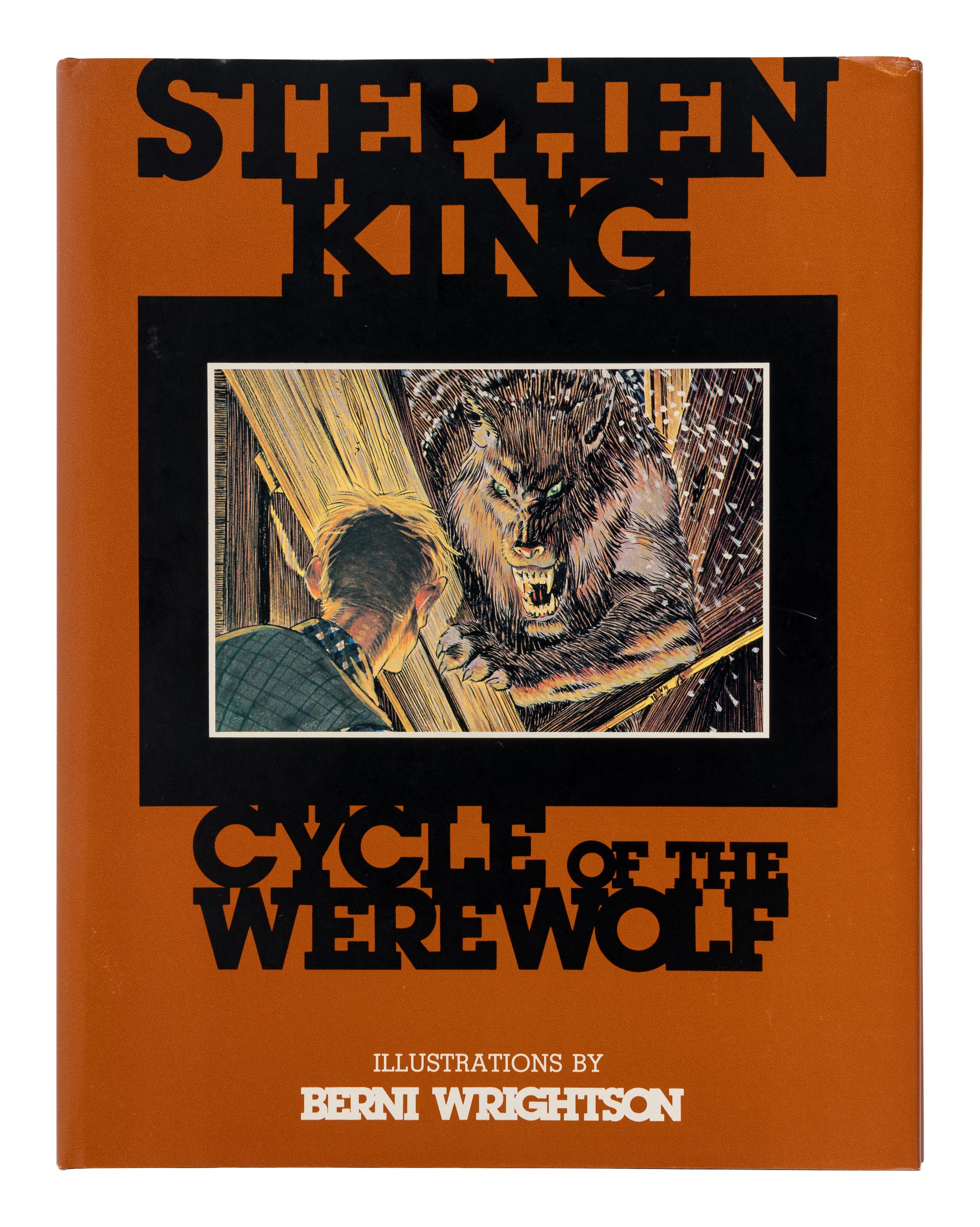 KING, Stephen (b. 1947). Cycle of the Werewolf. Westland, MI: The Land of Enchantment, 1983.