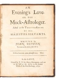 16th & 17th Century Americana [MORRIS, Gouverneur, his copy]. DRYDEN, John. An Evening's Love. Or the Mock-Astrologer . Savoy: T. N. for Henry Herringman, 1671. With the bookplate of Gouverneur Morris.
