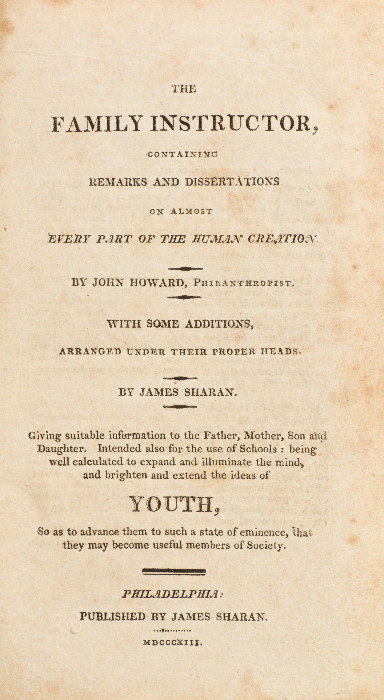 SHARAN, JAMES. The Family Instructor... Philadelphia, 1813.
