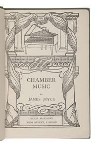 JOYCE, James (1882-1941). Chamber Music . London: Elkin Mathews, 1907.