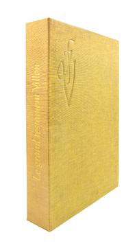 (VILLON, JACQUES) VILLON, FRANCOIS. Le grand testament. Paris, 1963. Limited, signed, with two additional suites.