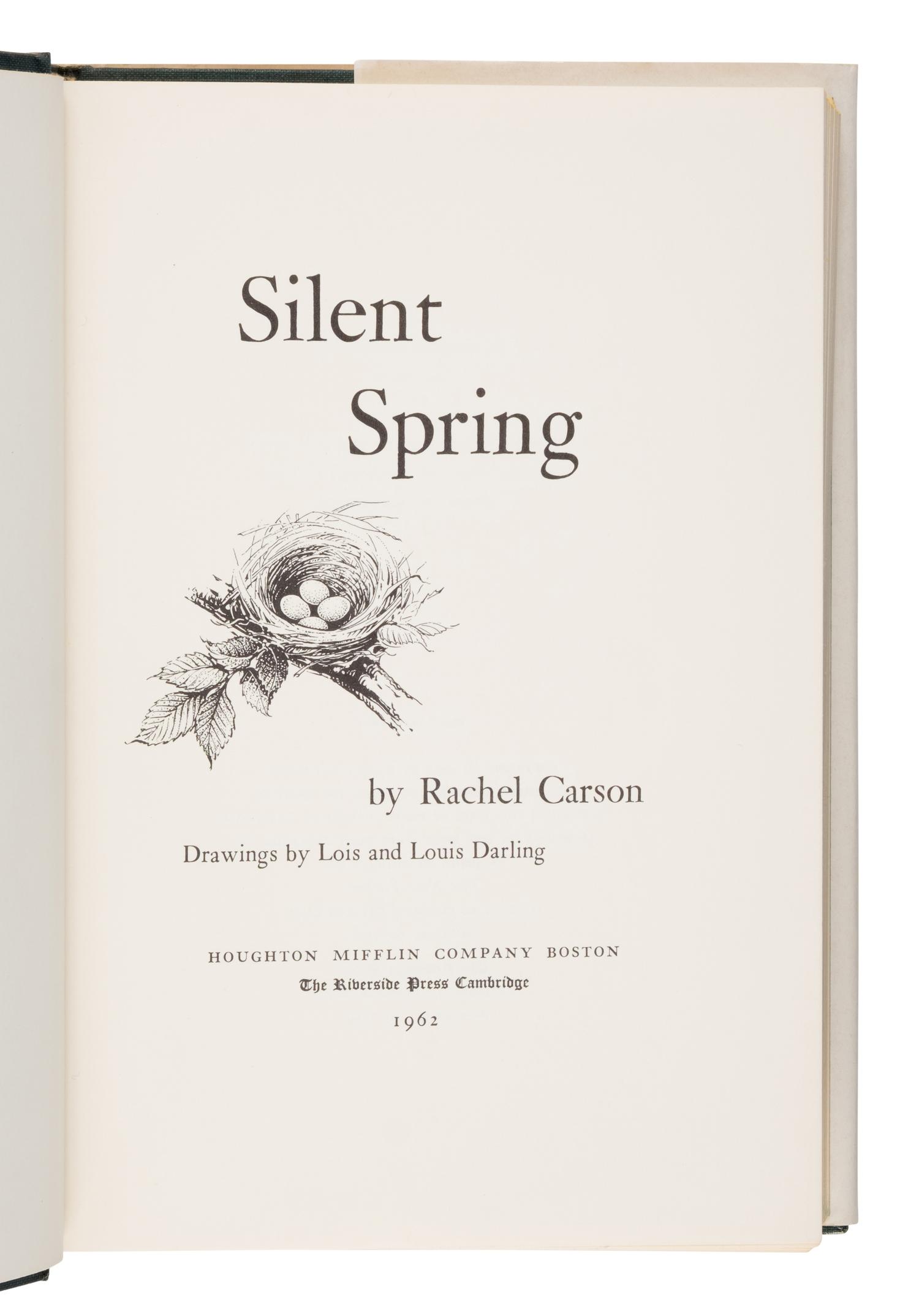 Carson, Rachel (1907-1964). Silent Spring . Boston: Houghton Mifflin Company, 1962.