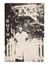 [OCCUPATIONAL]. KUEHNLE, Margaret Trigg, and CHANCE, Ruby Lee. Ruth . N.p., n.d., ca mid-19th century. Self-published tribute to housekeeper from Natchez, MS.