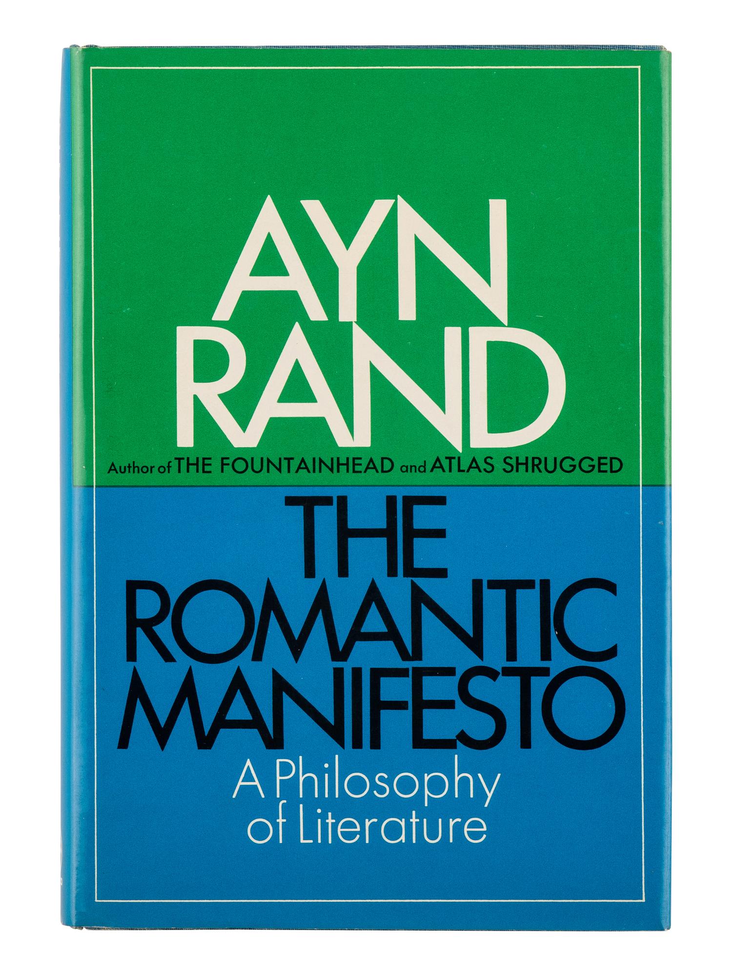RAND, Ayn (1905-1982). The Romantic Manifesto. A Philosophy of Literature . New York and Cleveland: World Publishing Company, 1969.