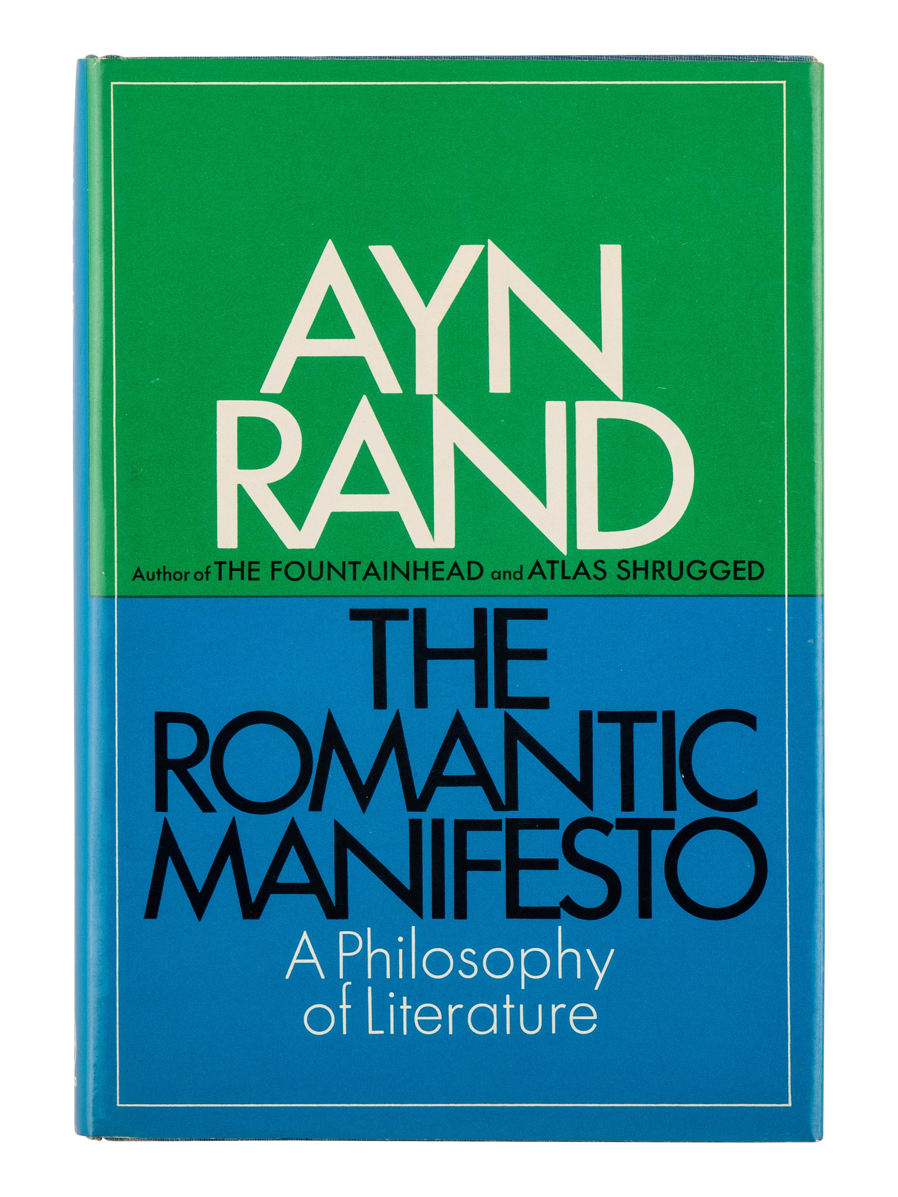 RAND, Ayn (1905-1982). The Romantic Manifesto. A Philosophy of Literature . New York and Cleveland: World Publishing Company, 1969.