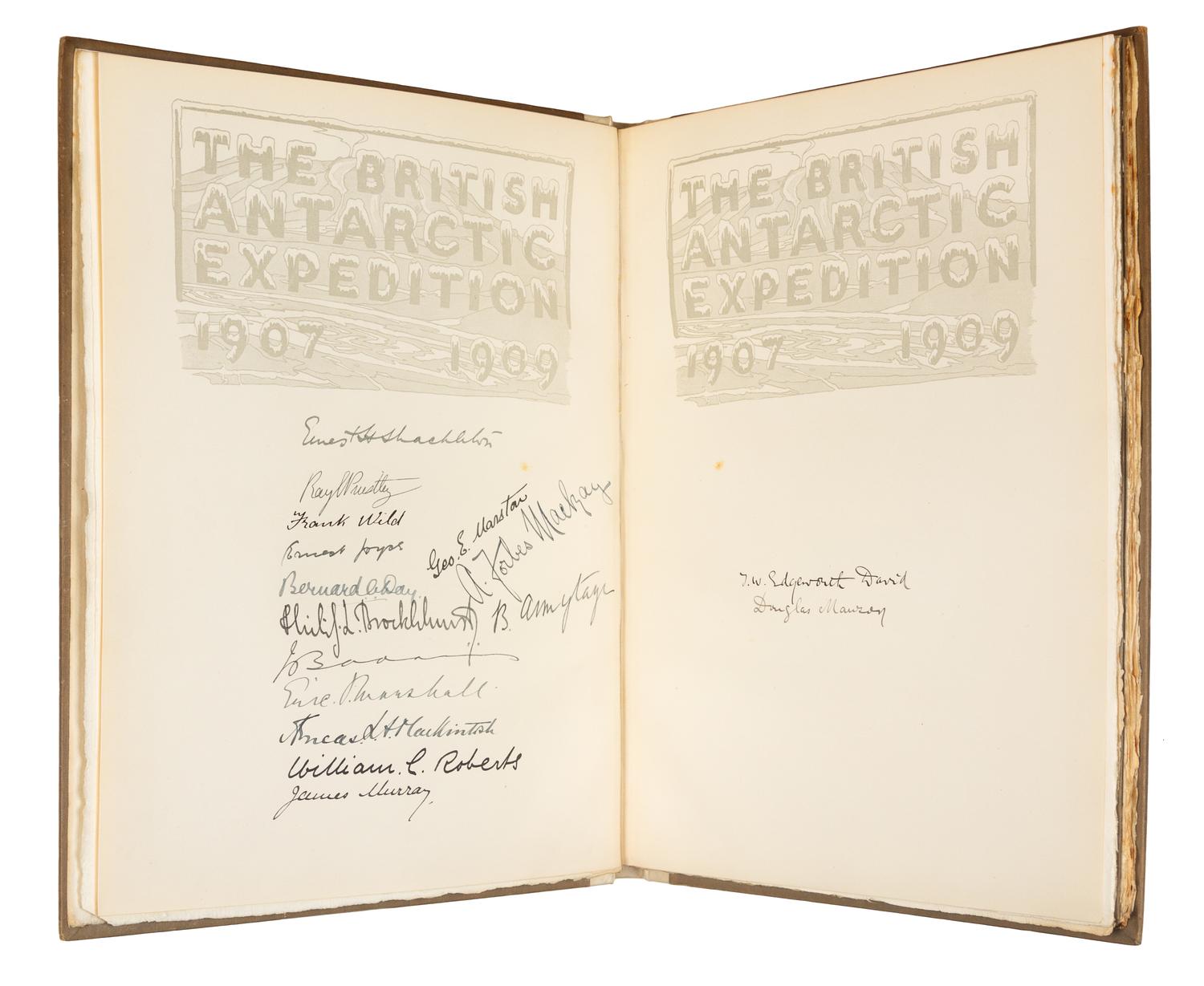 SHACKLETON, Ernest Henry, Sir. The Heart of the Antarctic.--The Antarctic Book. London, 1909. PRESENTATION COPY, LIMITED EDITION.