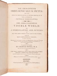 COMENIUS, John Amos (“Johann Amos KOMENSKY” or “Ján Amos”) (1592-1670). Orbis Sensualium Pictus: Hoc est Omnium Principalium in Mundo Rerum, et in Vita Actionum, Pictura & Nomenclatura. Charles Hoole, translator. Alexander Anderson, illustrator. New York: T. & J. Swords, 1810.