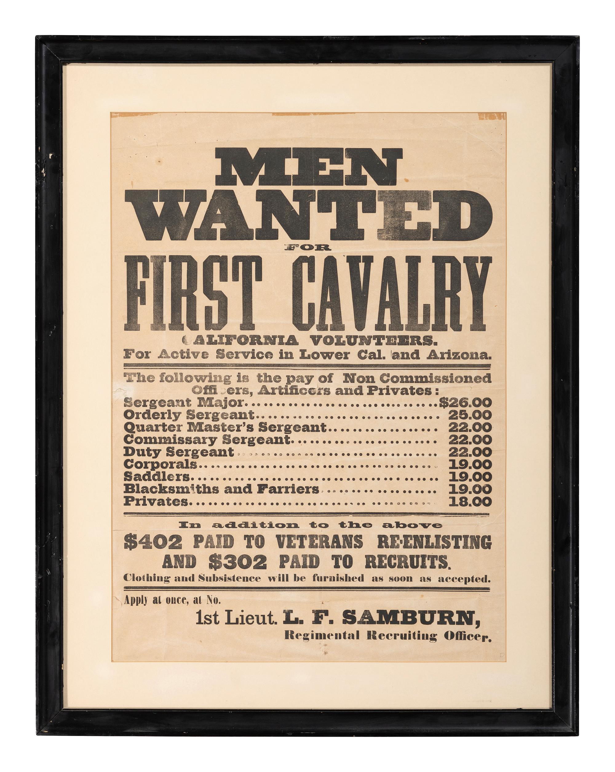 [CIVIL WAR]. Men Wanted for First Cavalry California Volunteers. For Active Service in Lower Cal. and Arizona. [California?]: N.p., [1863].