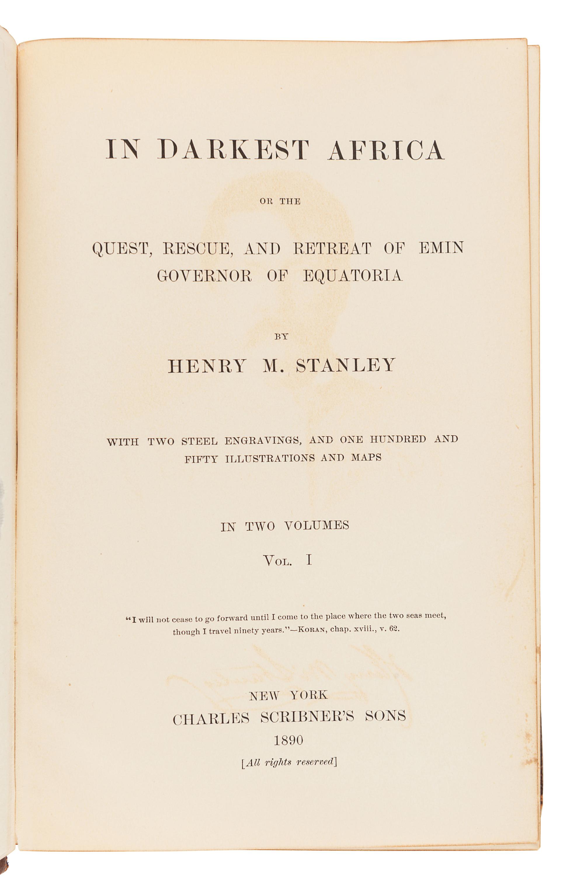 STANLEY, Henry Morton, Sir (1841-1904). In Darkest Africa. New York: Charles Scribner's Sons, 1890.