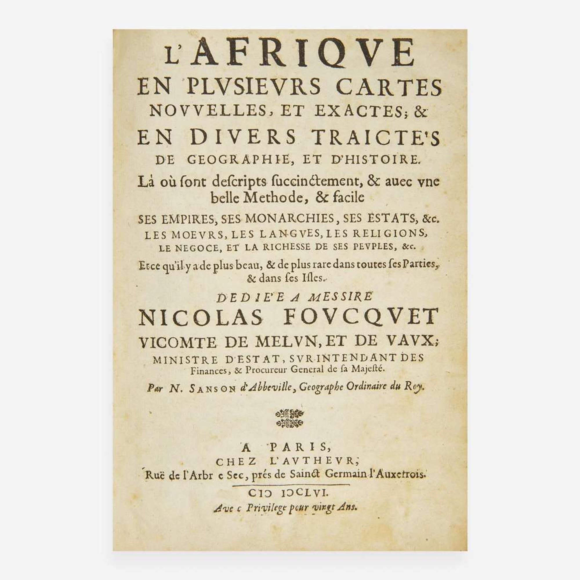 [Travel & Exploration] Sanson d'Abbeville, N(icholas). l'Afrique en plusiers cartes nouvelles, et exactes; & en divers traicte's de geographie, et d'histoire...