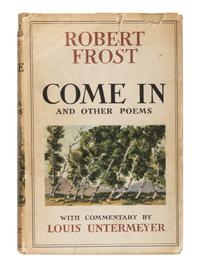 FROST, Robert (1874-1963). Come in and Other Poems . New York: Henry Holt and Company, 1943.
