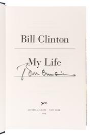 CLINTON, William Jefferson (b. 1947). My Life. New York: Alfred A. Knopf, 2004.
