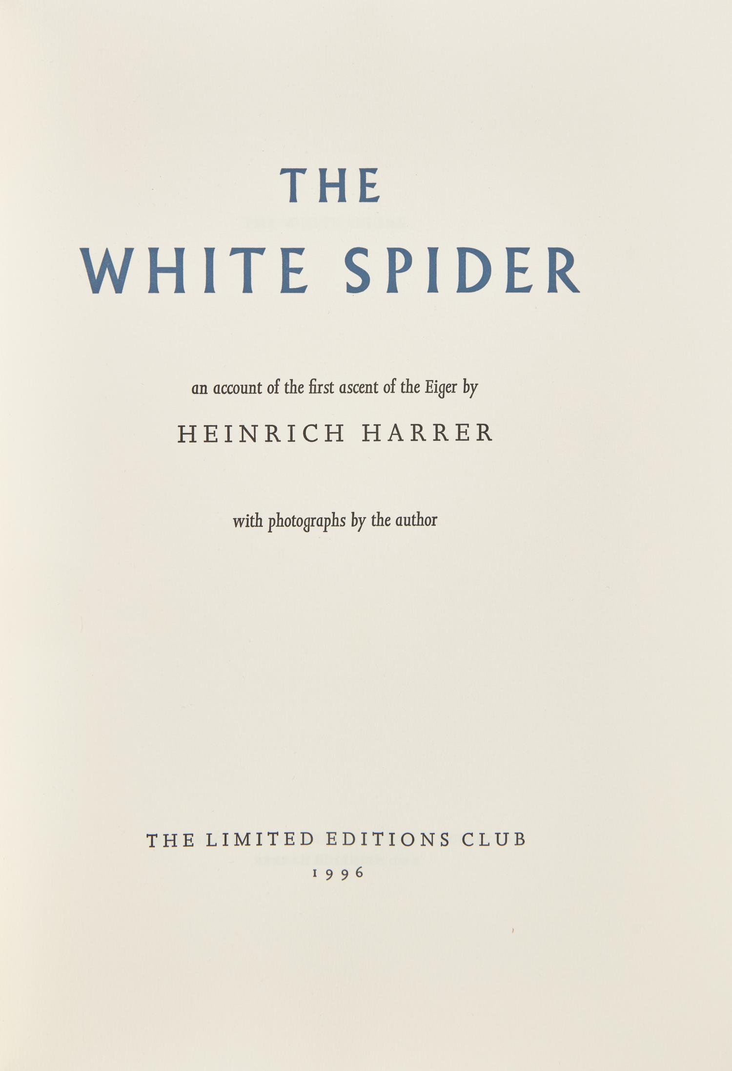 [LIMITED EDITIONS CLUB]. HARRER, Heinrich (1912-2006). The White Spider. [New York:] The Limited Editions Club, 1996.
