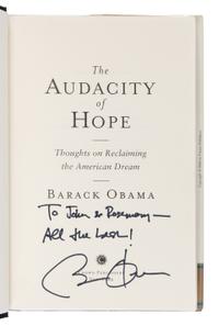 OBAMA, Barack Hussein (b. 1961). The Audacity of Hope . New York: Crown Books, 2006.