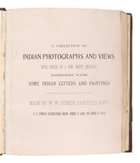 [NATIVE AMERICANS]. JUNKIN, William W. (1831-1903). A Collection of Indian Photographs and Views with Photos of a Few White Employes [ sic ] Together with Some Indian Letters and Paintings. Made by W.W. Junkin, Fairfield, Iowa. 1889-93.