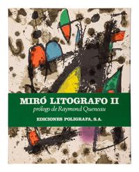 [ARTIST'S BOOK] -- MIRÓ, Joan (1893-1974). Joan Miró Litografo. Barcelona: Ediciones Poligrafa, 1972, 1975, 1977.