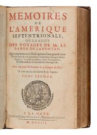 Lahontan, Louis Armand-Lon D'arce (1666-1716). Nouveaux Voyages de Mr Le Baron de Lahontan dans L'Amerique Septentrionale [and:] Memoires de l'Amerique septentrionale, ou la suite des voyages . The Hague: chez les Frères l'Honoré, 1703.
