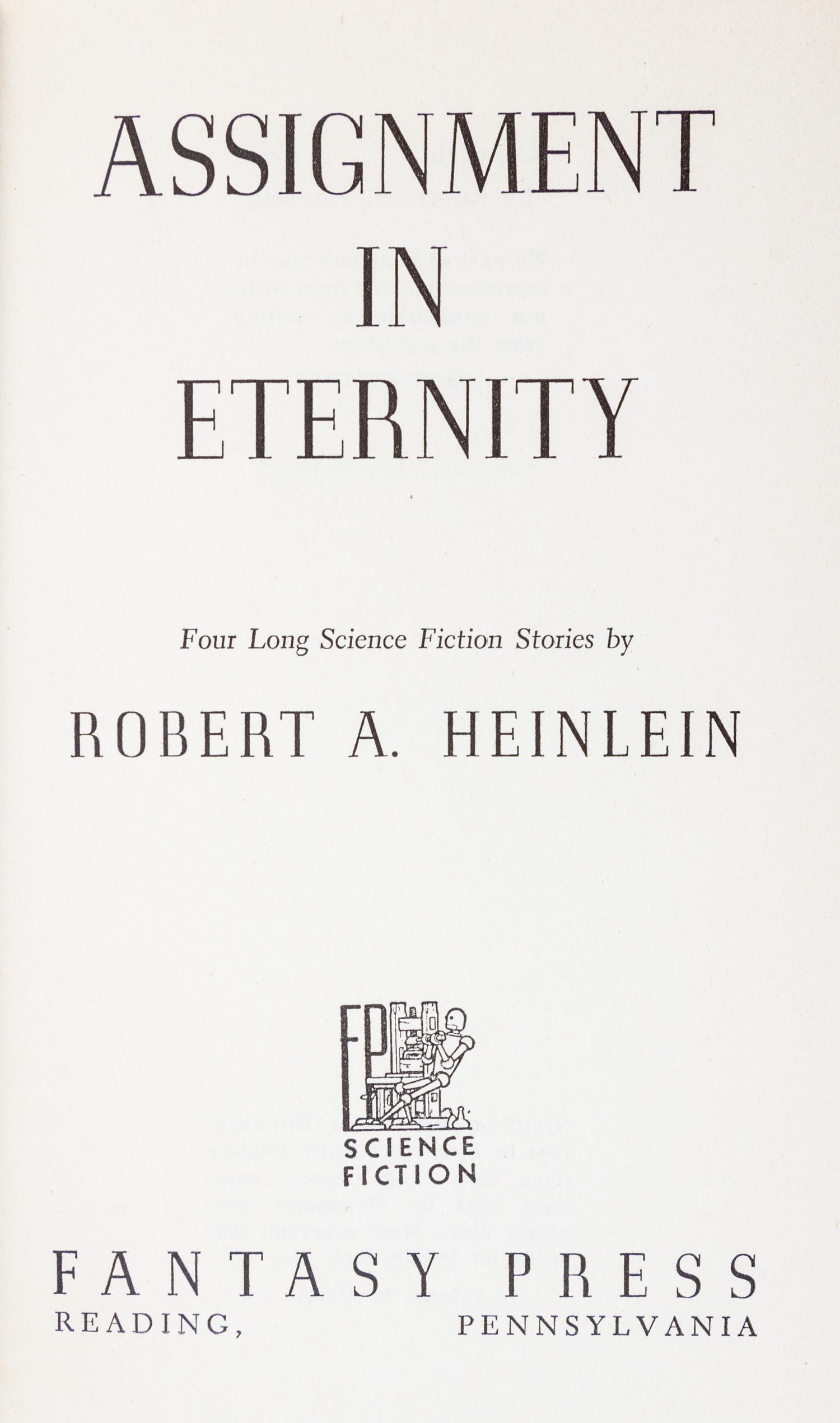 HEINLEIN, ROBERT A. Assignment in Eternity. Reading, PA, 1953. First edition.