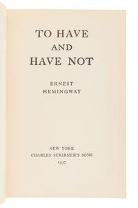 HEMINGWAY, Ernest (1899-1961). To Have and Have Not. New York: Charles Scribner's Sons, 1937.