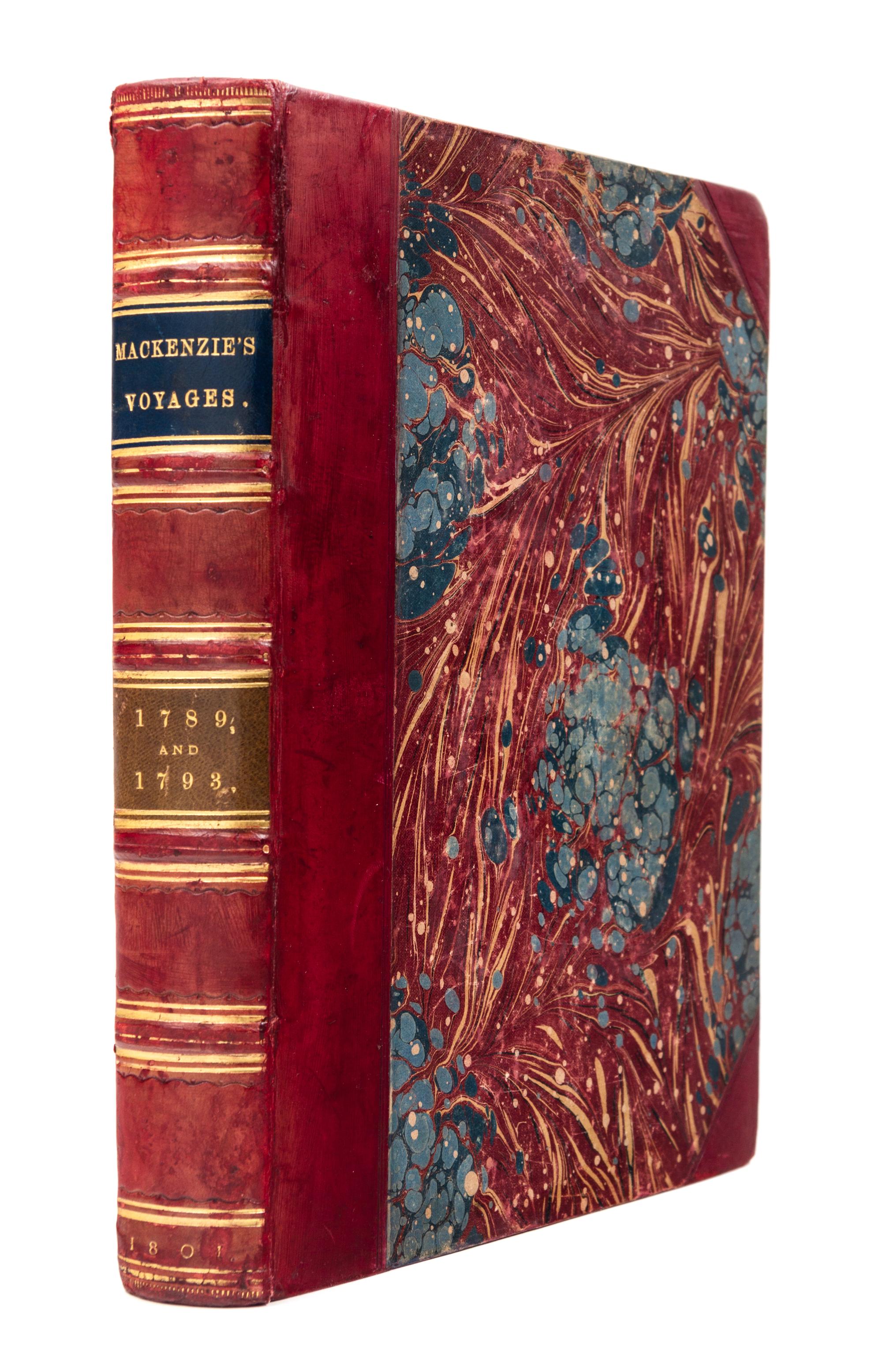 MACKENZIE, Alexander. Sir (1764-1820). Voyages from Montreal, on the River St. Laurence. London, 1801. FIRST EDITION.