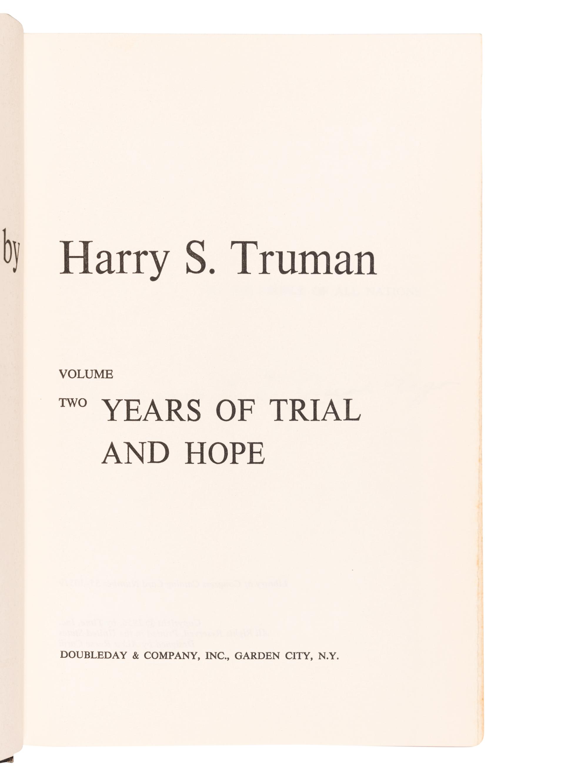 TRUMAN, Harry S. (1884–1972). [Memoirs:] Year of Decision. --Years of Trial and Hope . Garden City, New York: Doubleday & Company, Inc., 1955–56.