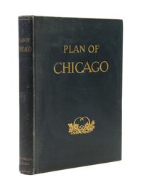(CHICAGO) BURNHAM, DANIEL H. AND EDWARD H. BENNETT. Plan of Chicago. Chicago, 1909. Limited ed. Judge Albert Barnes copy.