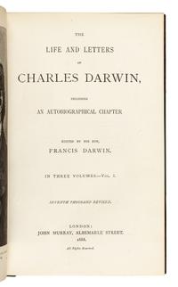 DARWIN, Charles (1809-1882). The Life and Letters of Charles Darwin, including an Autobiographical Chapter . Edited by Francis Darwin. London: John Murray, 1888.
