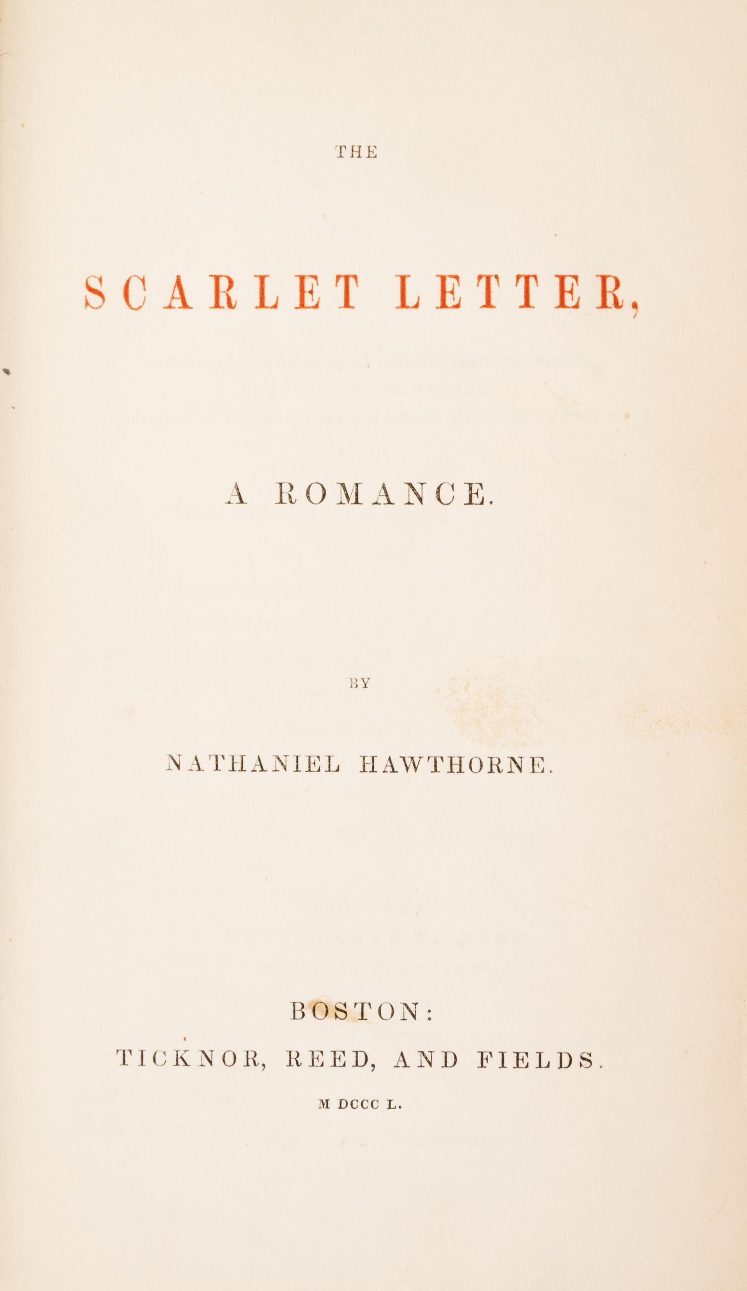 HAWTHORNE, NATHANIEL. The Scarlet Letter. Boston, 1850. First edition, origina cloth, ads.
