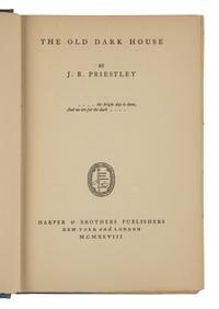 PRIESTLEY, John Boynton (1894-1984). The Old Dark House . New York and London: Harper & Brothers, 1928.