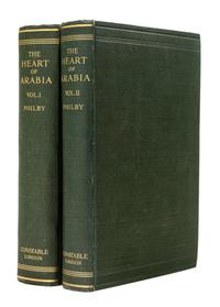 PHILBY, Harry St. John Bridger (1885-1960). The Heart of Arabia. London, 1922. FIRST EDITION.