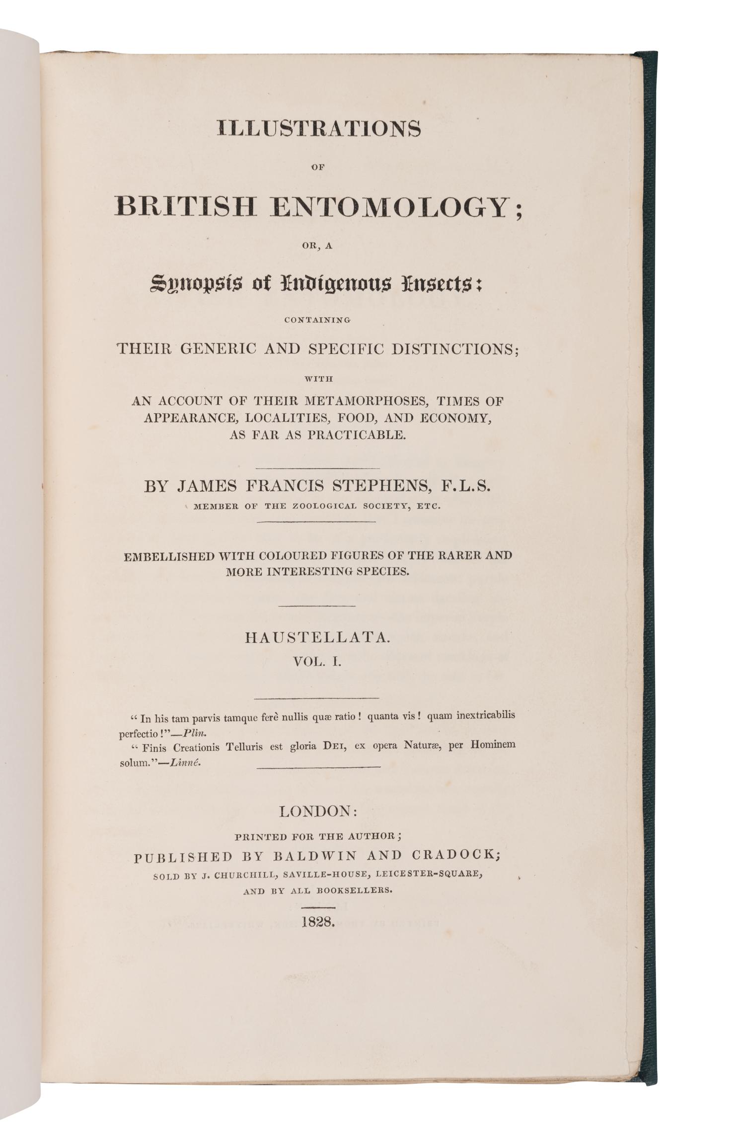 [NATURAL HISTORY] -- [DARWIN, Charles (1809-1882), contributor]. -- STEPHENS, James Francis (1792-1852). Illustrations of British Entomology; or a Synopsis of Indigenous Insects... London: Baldwin and Cradock, [1827-] 1828-1835 [-1845]; supplement, 1846.