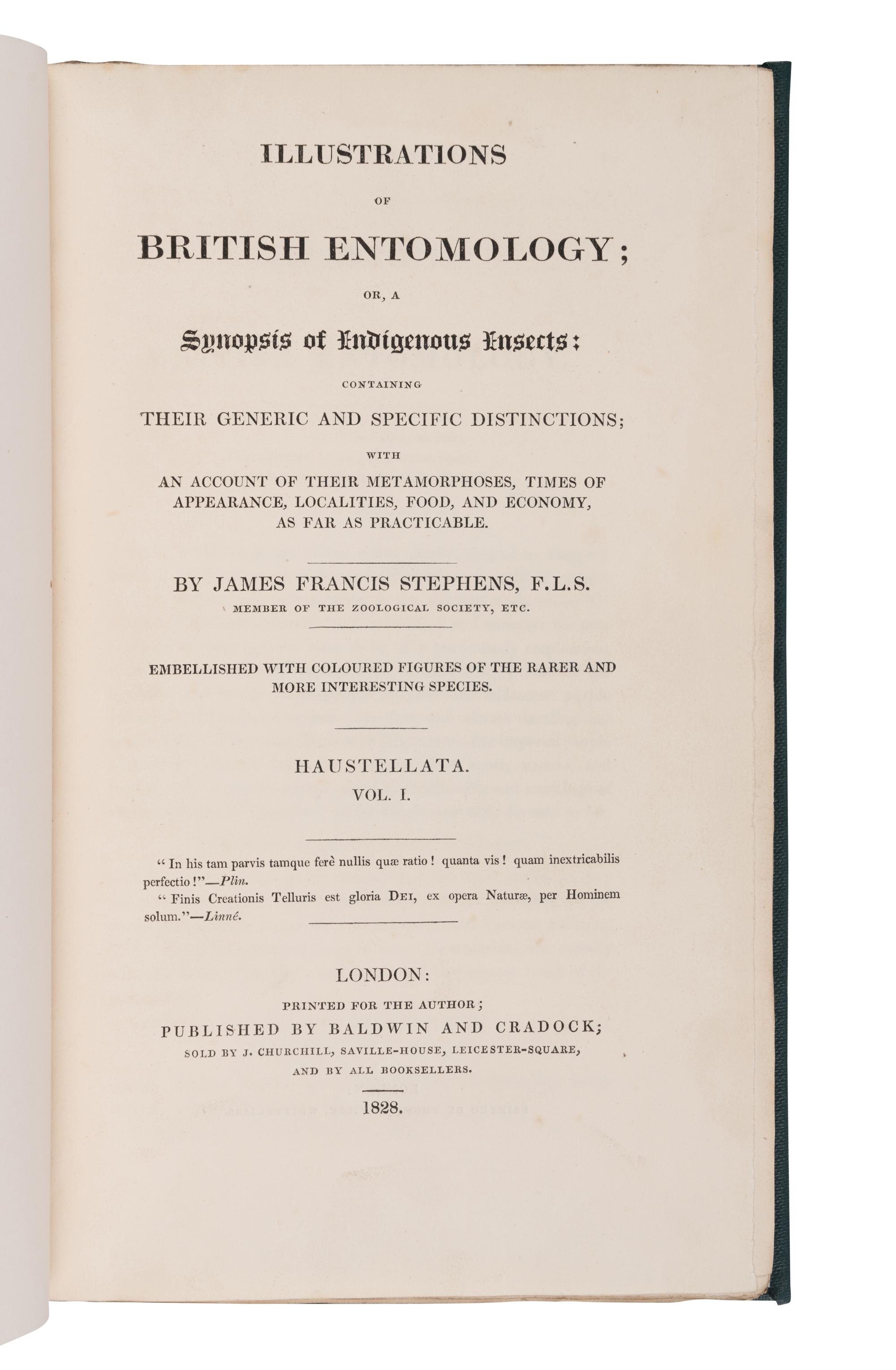 [NATURAL HISTORY] -- [DARWIN, Charles (1809-1882), contributor]. -- STEPHENS, James Francis (1792-1852). Illustrations of British Entomology; or a Synopsis of Indigenous Insects... London: Baldwin and Cradock, [1827-] 1828-1835 [-1845]; supplement, 1846.