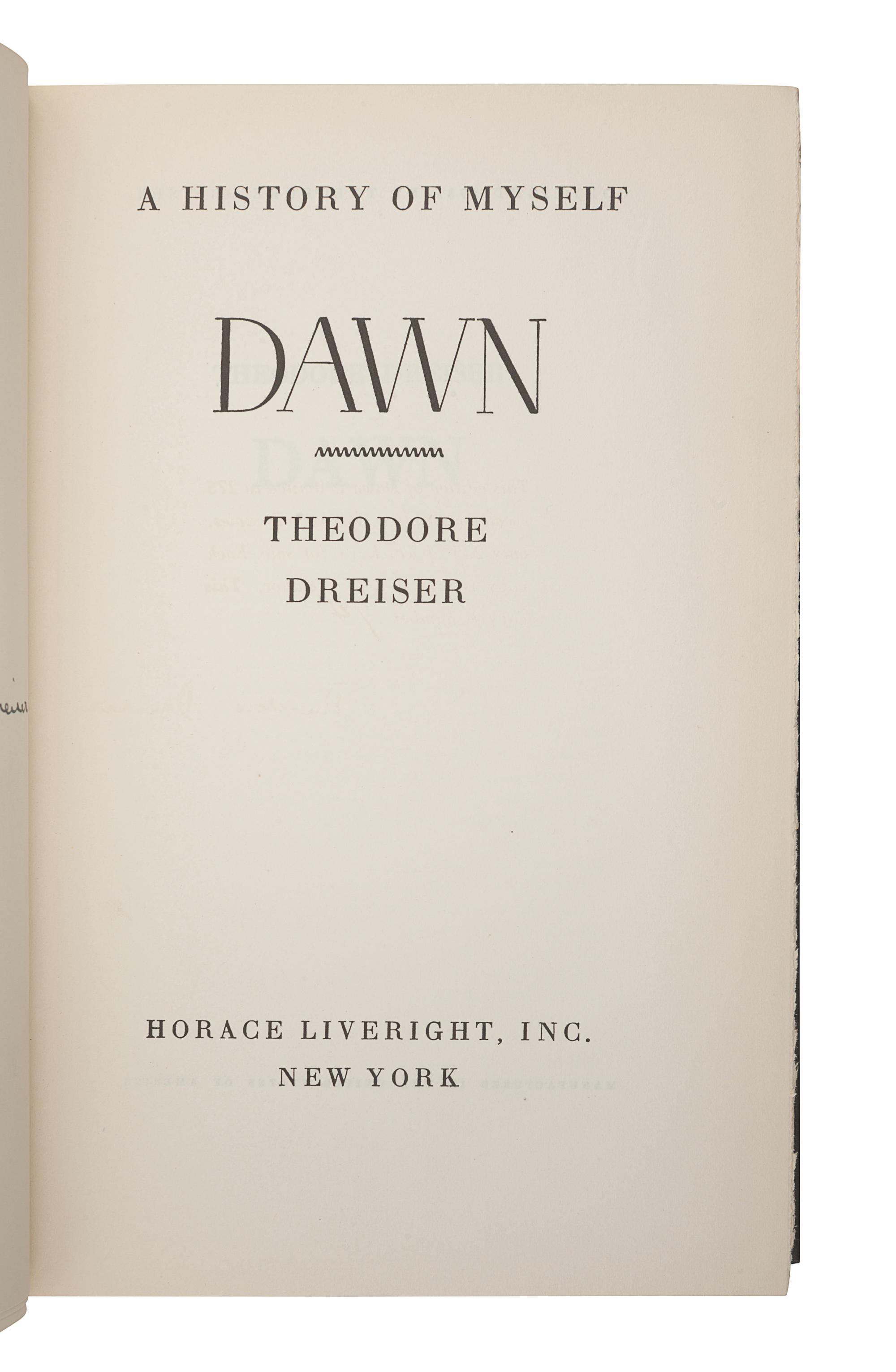 DREISER, Theodore (1871-1945). Dawn. A History of Myself. New York: Horace Liveright, Inc., 1931.
