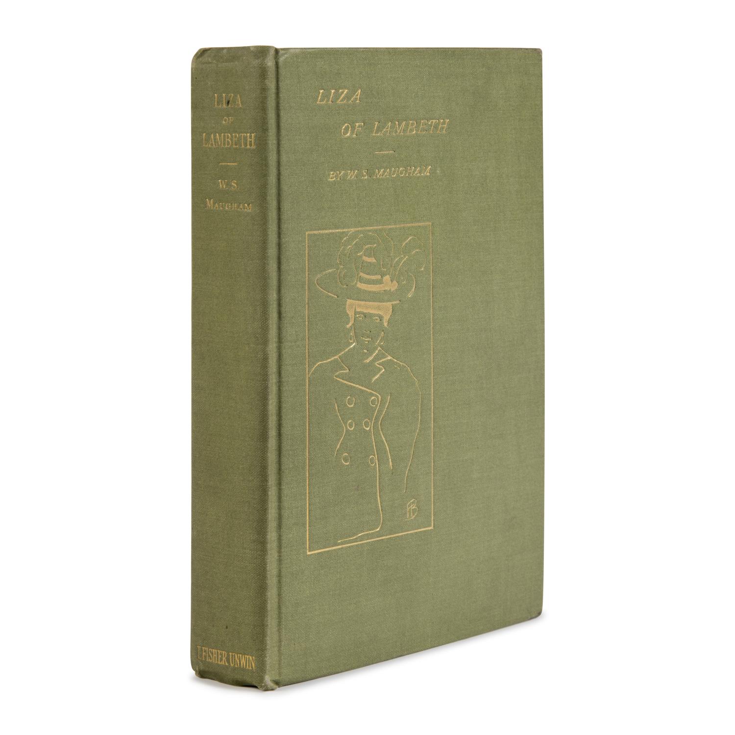 Maugham, W. Somerset (1874-1965). Liza of Lambeth . London: T. Fisher Unwin, 1897.