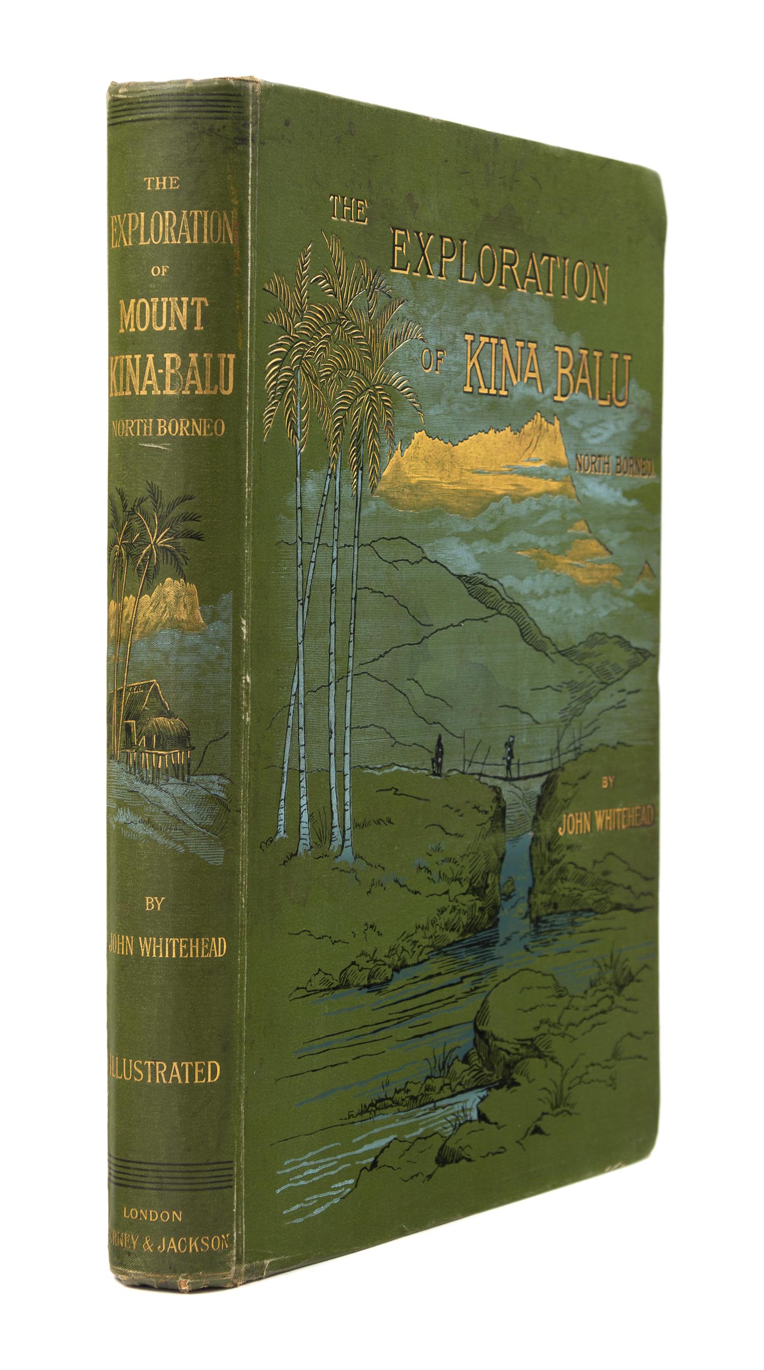 WHITEHEAD, John (1860-1899). The Exploration of Kina Balu, North Borneo. London: Gurney & Jackson, 1893. FIRST EDITION.