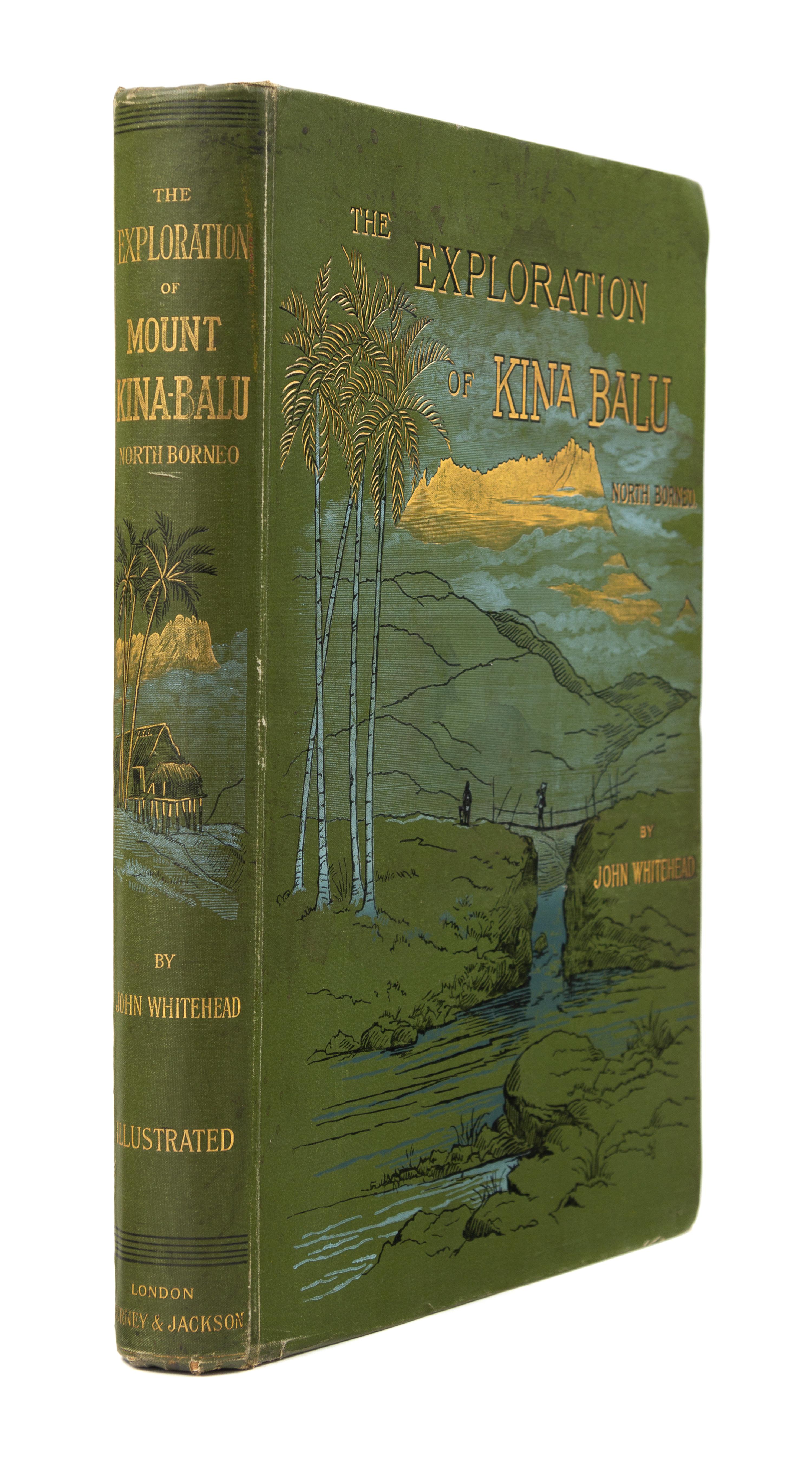 WHITEHEAD, John (1860-1899). The Exploration of Kina Balu, North Borneo. London: Gurney & Jackson, 1893. FIRST EDITION.